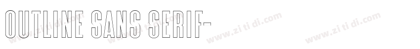 outline sans serif字体转换 outline sans serif字体转换